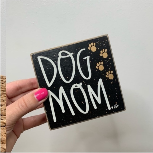 Dog Mom Small Wood Decor Desk or Hang Up
4” x 4” Small - Picture 5 of 5